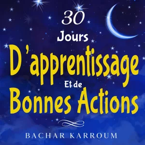 30 jours d'apprentissage et de bonnes actions